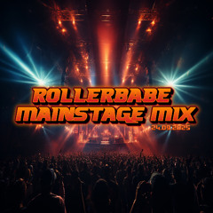 Rollerbabe - Mainstage Mix 24.09.2025