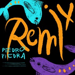 Pedro Piedra - Vacaciones en el más allá - Manu Ela RMX