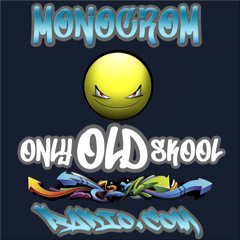 MONOCROM - Techno Tuesday  - 25th October 2025 - OnlyOldSkoolRadio.com