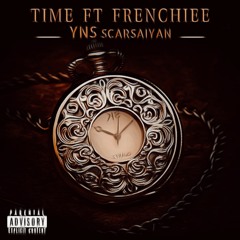 Time Ft Frenchiee Produced By Sagan Petr Smith (Out Now On Spotify)