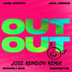 Joel Corry X Jax Jones X Charli XCX - Out Out [feat. Saweetie] (Jose Rendon Remix) FREE DOWNLOAD