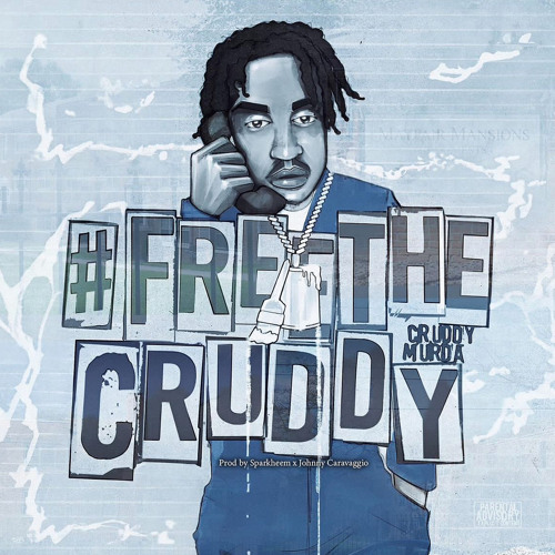 Cruddy Murda- Message