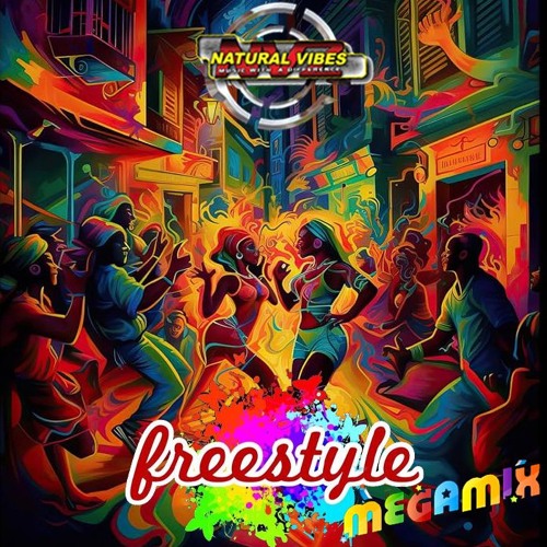 Natural Vibes Sound Presents Freestyle Open Format Megamix