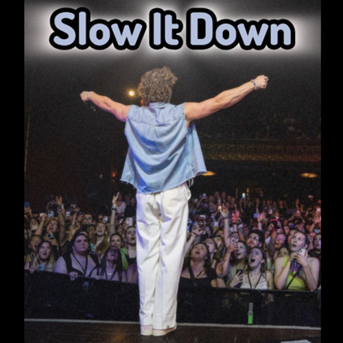 Slow It Down By Benson Boone (Extended Version)