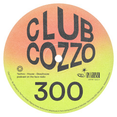Club Cozzo 300 The Face Radio / Change