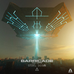 Rebel Scum - Barricade (feat. Nevve)