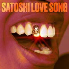 Satoshi Love Song
