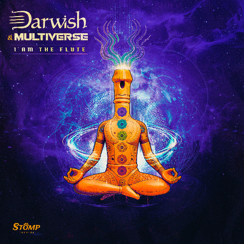 Darwish & Multiverse - I'm The Flute