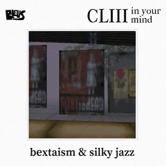CLXIII - bextaism & silky jazz