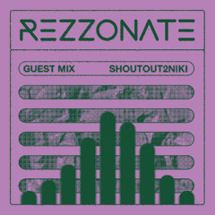 REZZONATE Guest Mix 049 - ShoutOut2Niki