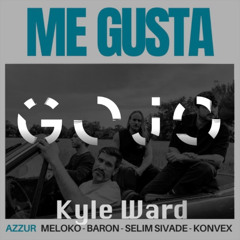 Premiere : Meloko, Baron (FR), Selim Sivade, Konvex - Me Gusta (Gojo & Kyle Ward Remix)
