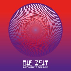 Die Zeit (With Timo Maas)