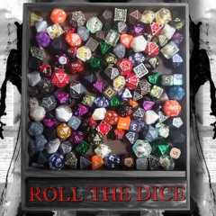 Roll the Dice ft. Prompto (Prod. Fidi)