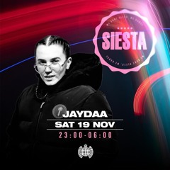 Jaydaa live @siesta - ministry of sound - 19th November