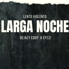 Larga Noche