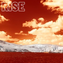 Rise