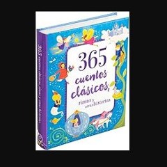 Ebook PDF  ❤ 365 cuentos clasicos (Children's Spanish Language Padded Storybook Treasury) (Spanish