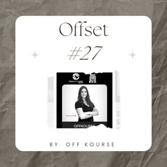 Offset #27 - Ibiza Global Radio UAE  27-01-2023