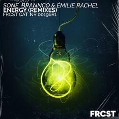 sone., Brannco & Émilie Rachel - Energy (Luccas Deo & KAF3R Remix)
