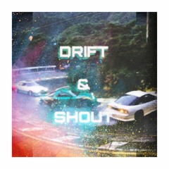 🚗 Drift & Shout 🚗