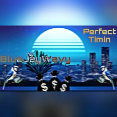 Perfect Timin