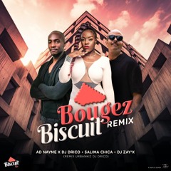 BOUGEZ BISCUIT REMIX DJ DRICO