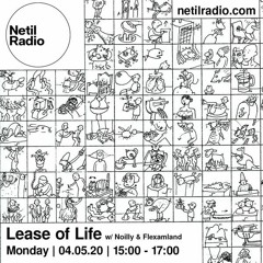 𝕘𝕦𝕖𝕤𝕥 𝕞𝕚𝕩: Lease of Life | Netil Radio (May '20)