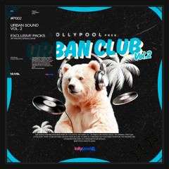 lollypool - Reggaetón: Urban Club Vol. 2 💎 | Mashup Pack (25 Temas) | Open Format