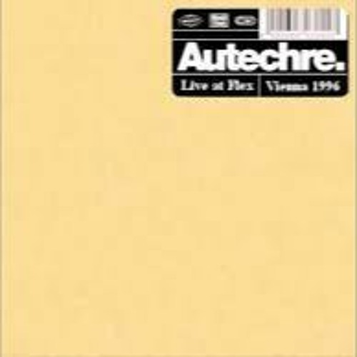 Autechre - Eutow (Live At Flex - Vienna 1996)