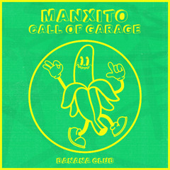BC208 // Manxito - Call Of Garage