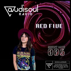 Audisoul Radio | Guest Mix 006: Red Five