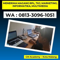 Hubungi WA 0813-3096-1051, Info Magang Jurusan Bisnis Daring dan Pemasaran Siswa SMK Turen di Malang