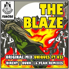 Dj Uniques Ft Uzi - The Blaze (Original Mix)