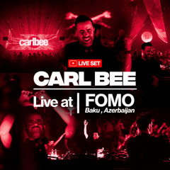 CARL BEE Live at FOMO, Baku Azerbaijan