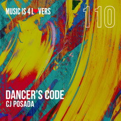 CJ Posada - Dancer’s Code (Original Mix) [Music is 4 Lovers] [MI4L.com]