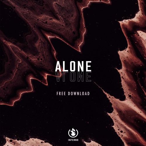 INFERNO - ALONE (2K FREE DOWNLOAD)