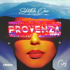 PROVENZA (SKETCH ONE REMIX)