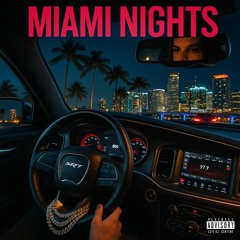 miami nights