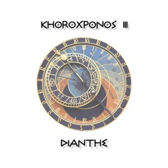 Khoroχρόνος ΙII / Dianthe