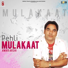 Pehli Mulakat (feat. Sudesh Kumar)