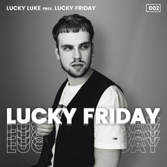 Lucky Luke Pres. LUCKY FRIDAY #2