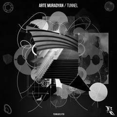 Arte Muradyan - Tunnel (Original Mix)