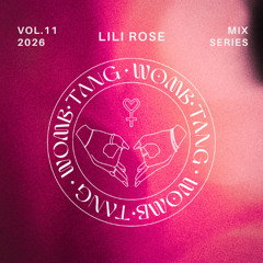 WOMBTANG Mix Series Vol. 11 - Lili Rose
