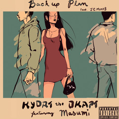 Backup Plan (feat. masumi) [Prod. JCMint$]