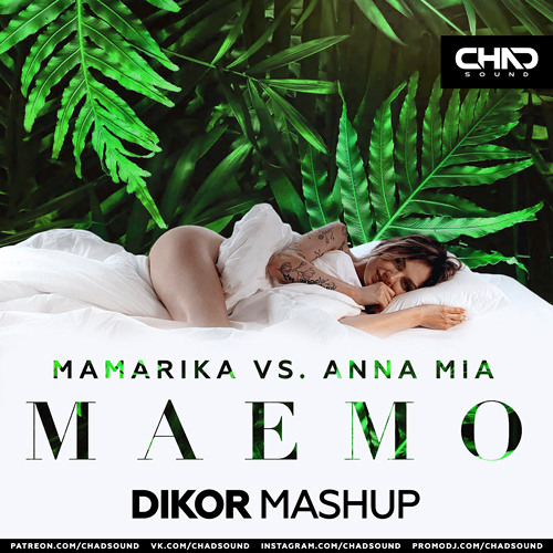 MamaRika vs. Anna Mia — Maemo (DiKor Radio Edit)