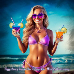 Happy Bouncy Summer Vibes -Uptempo Mix- [BY HARDCOMPANY]
