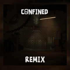 (The Foundation) Confined - K.0701 Remix
