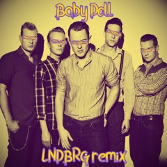 Baby Doll - Top Cats (LNDBRG Remix)