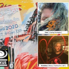 Nexus Radio >26< LIVE on techno.fm // feat: Fana' & Arondeus