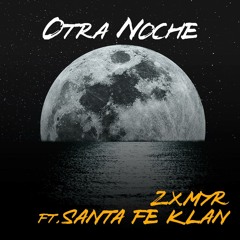 Otra Noche (feat. Santa Fe Klan)
